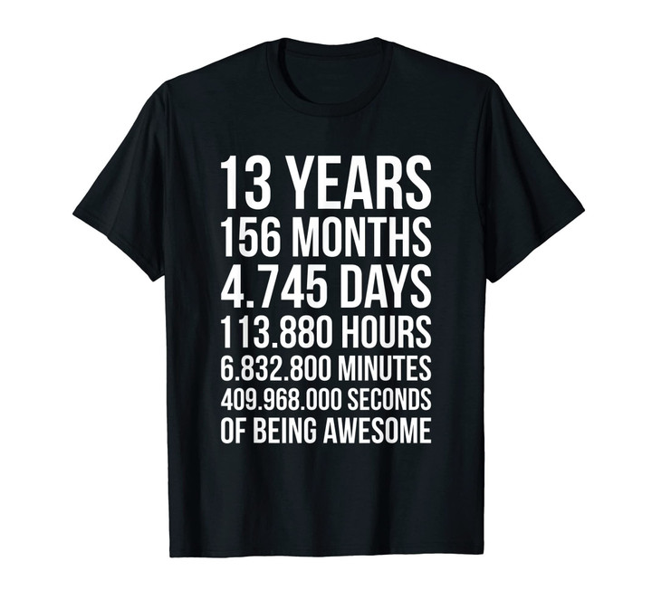 Awesome 13th Birthday Shirt Funny 13 Year Old Birthday Gift