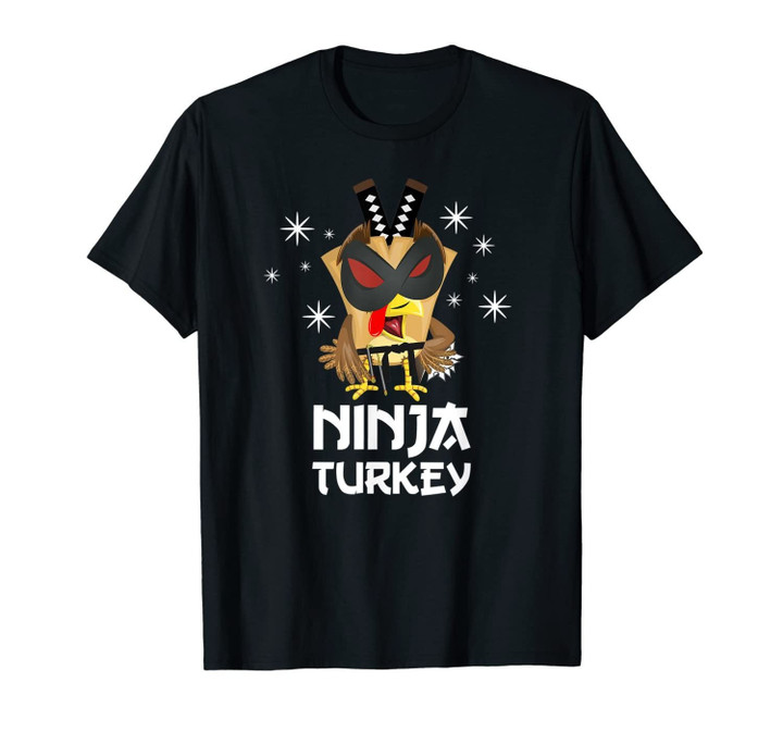 Ninja Turkey for Adult & Kids Thanksgiving Gift T-Shirt