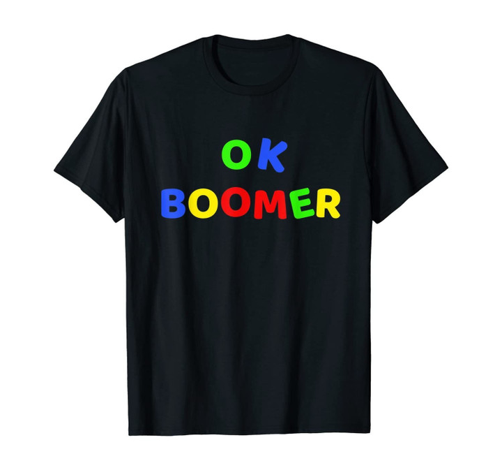 OK Boomer Funny Trending Distressed Gift T-Shirt