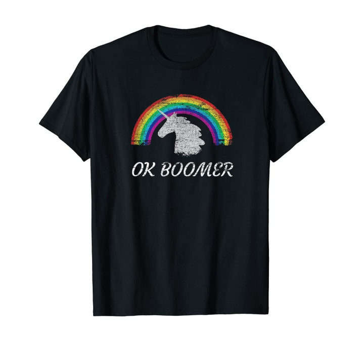 Ok Boomer Unicorn Shirt | Funny Okay Boomer Unicorn Meme T-Shirt
