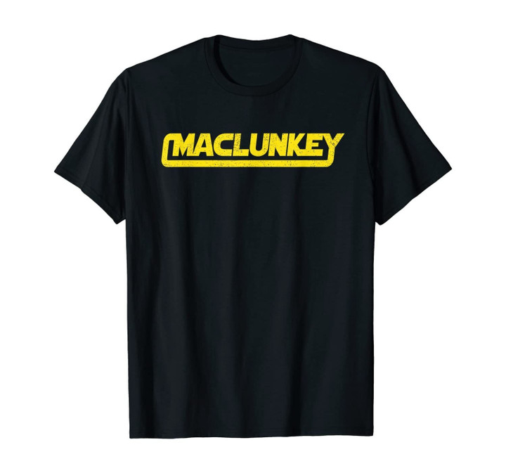 Maclunkey T-Shirt