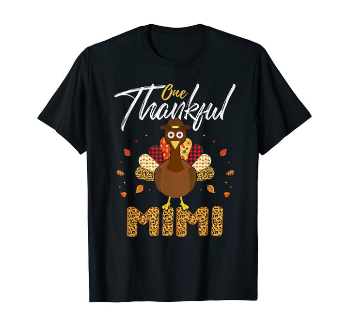 One Thankful Mimi Grandma Turkey Thanksgiving Family gift T-Shirt