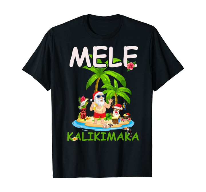 Mele Kalikimaka Santa Claus Merry Xmas Aloha Hawaii Gift T-Shirt
