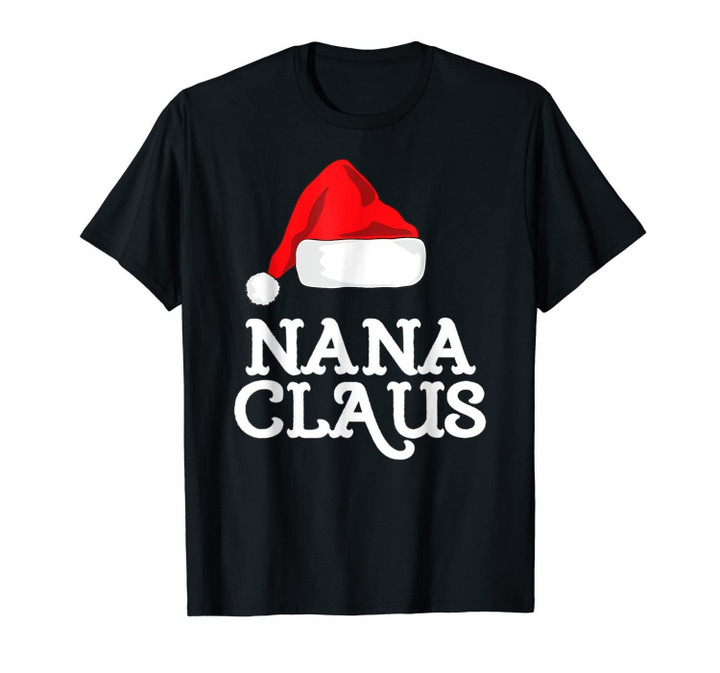 Nana Claus Christmas Family T-Shirt