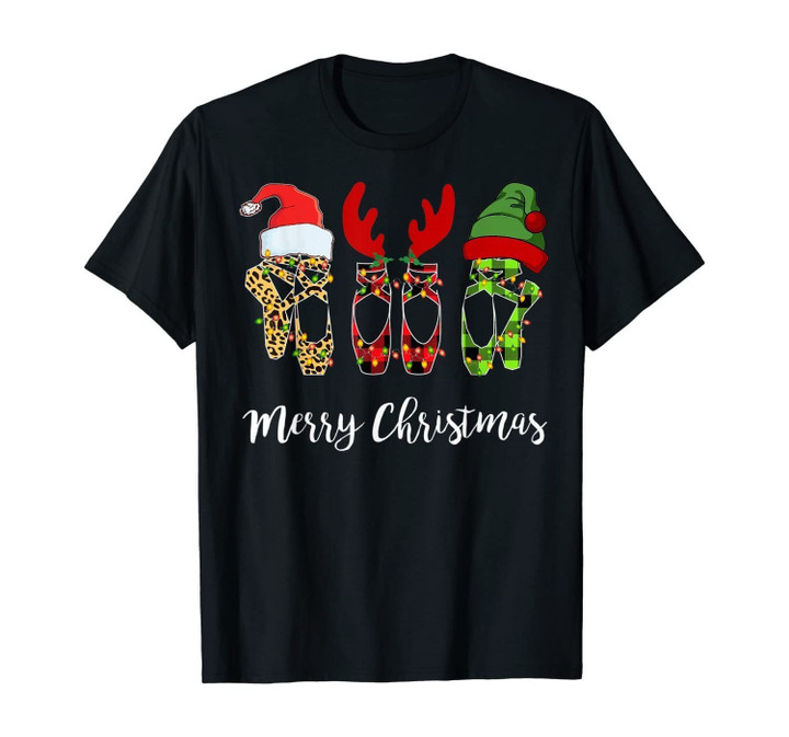 Merry Christmas Ballet Dancer Gift - Xmas Pointe Shoe T-Shirt