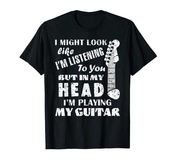 Music Lover Guitarist Gift Bass Guitar Funny Guitar Player T-Shirt