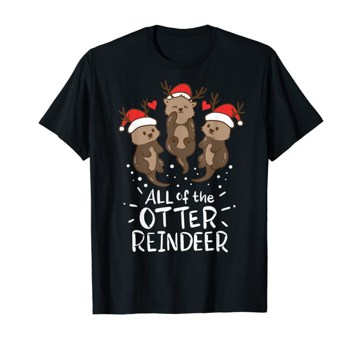 Otter Reindeer Deer Antler Moose Christmas Xmas Gift Present T-Shirt