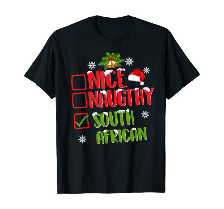 Nice Naughty SOUTH African Shirt Christmas Mens Womens X-mas T-Shirt