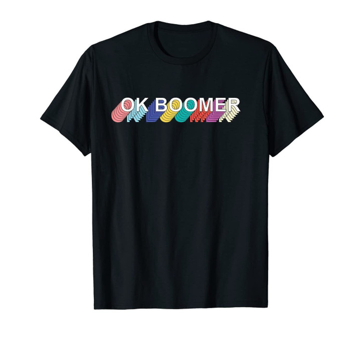 OK-boomer OK Boomer Okay Gen Z Millennial Retro Trending T-Shirt