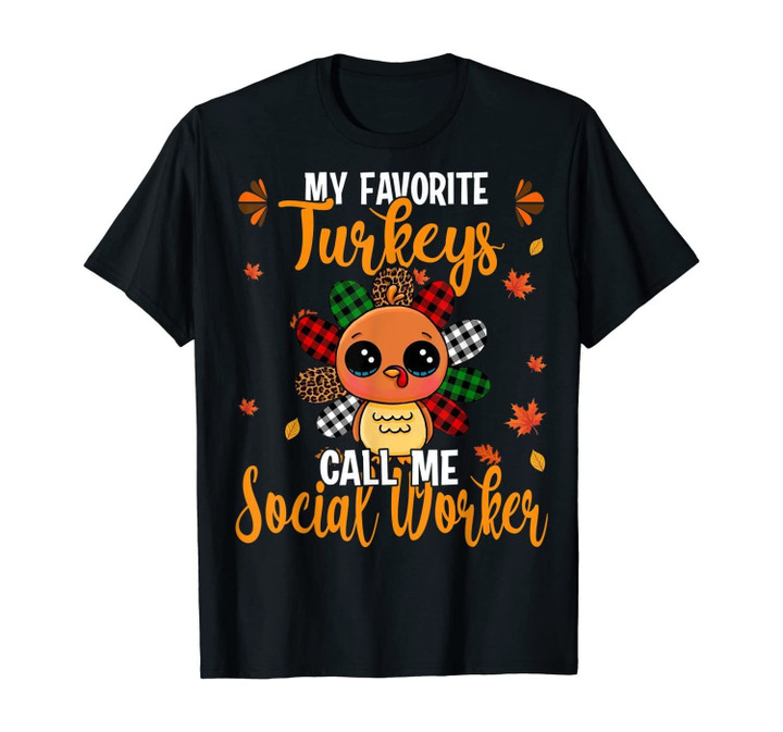 My Favorite Turkey Call Me Social Worker Leopard Plaid Gifts T-Shirt