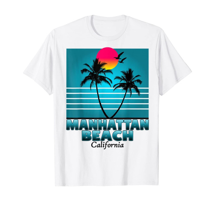 Manhattan Beach California CA Summer Gift Souvenirs T-Shirt T-Shirt