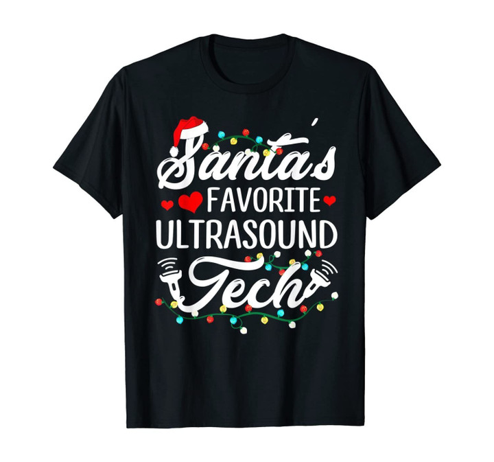 Santa Favorite Ultrasound Tech Ultrasound Technologist Funny T-Shirt
