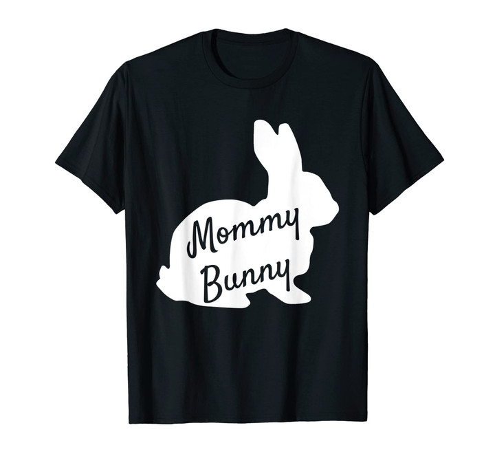 Mommy Bunny Shirt - Mama Bunny Daddy Bunny Baby Bunny Easter