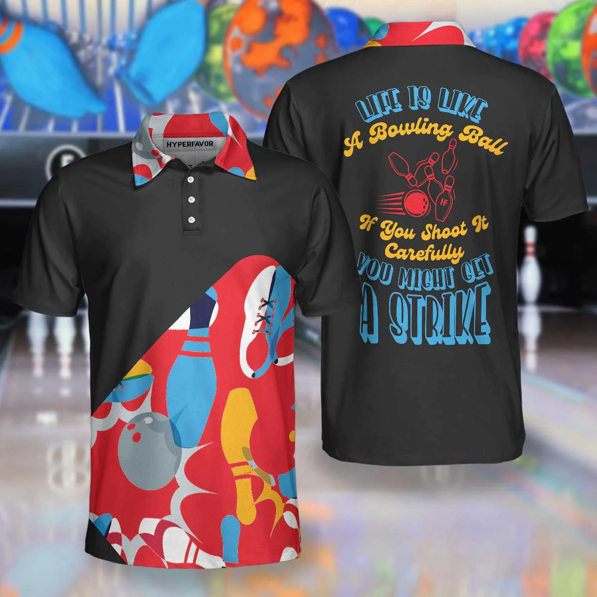 Life Is Like A Bowling Ball Polo Shirt, Colorful tenpin Bowling Shirt For Men, Gift Idea For Bowling Lovers