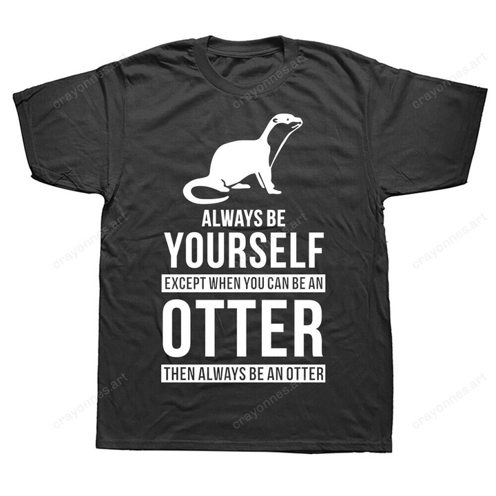 Funny Otter Space Classic T Shirts Summer Style Graphic Cotton Streetwear Short Sleeve Animal Lover Gifts T-shirt Mens Clothing