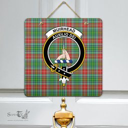 Scottish Muirhead Clan Tartan Door Sign - Crest Classic Scottish Plaid Tartan Plaid