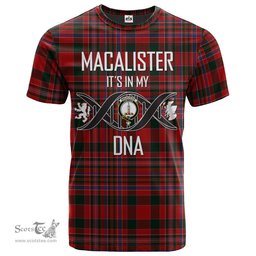 Scottish MacAlister 01 Its In My DNA Plaid Family Crest Tartan T Shirt Scottish Plaid Tartan Plaid - ScotsTee - scotstee.com