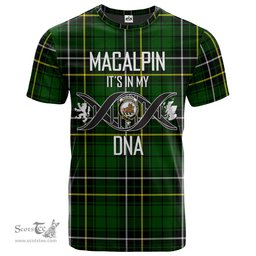 Scottish MacAlpin (MacAlpine) Modern Its In My DNA Plaid Family Crest Tartan T Shirt Scottish Plaid Tartan Plaid - ScotsTee - scotstee.com