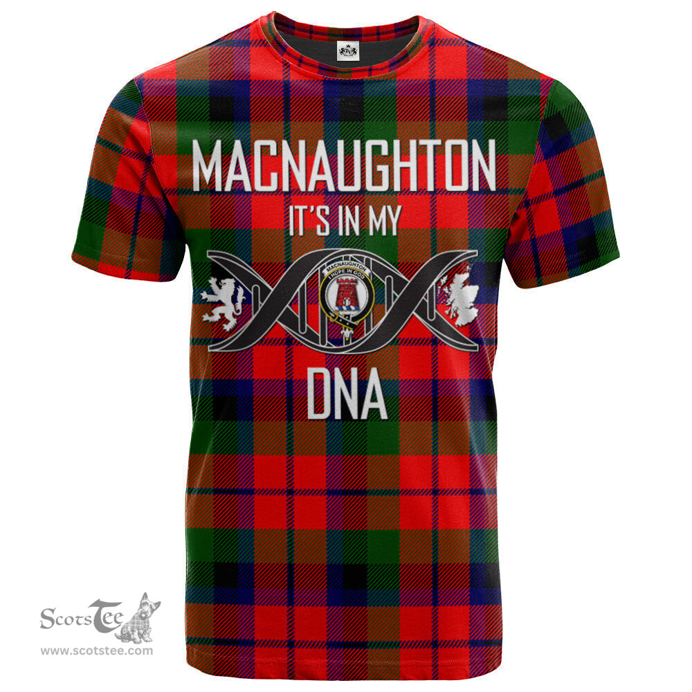 Scottish MacNaughton (MacNaughten) Its In My DNA Plaid Family Crest Tartan T Shirt Scottish Plaid Tartan Plaid - ScotsTee - scotstee.com