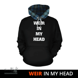 Scottish Weir Ancient Clan Tartan Hoodie - In My Head Style Scottish Plaid Tartan Plaid