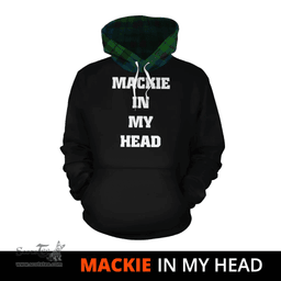 Scottish MacKie Clan Tartan Hoodie - In My Head Style Scottish Plaid Tartan Plaid