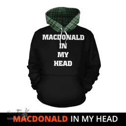 Scottish MacDonald Lord of the Isles Hunting Clan Tartan Hoodie - In My Head Style Scottish Plaid Tartan Plaid
