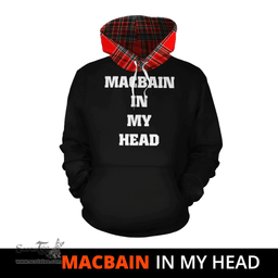 Scottish Macbain Clan Tartan Hoodie - In My Head Style Scottish Plaid Tartan Plaid