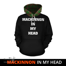 Scottish MacKinnon Hunting Modern Clan Tartan Hoodie - In My Head Style Scottish Plaid Tartan Plaid