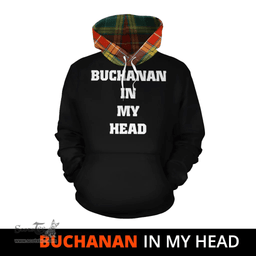 Buchanan Old Sett Clan Tartan Hoodie - In My Head Style Scottish Plaid Tartan Plaid