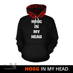 Scottish Hogg Clan Tartan Hoodie - In My Head Style Scottish Plaid Tartan Plaid