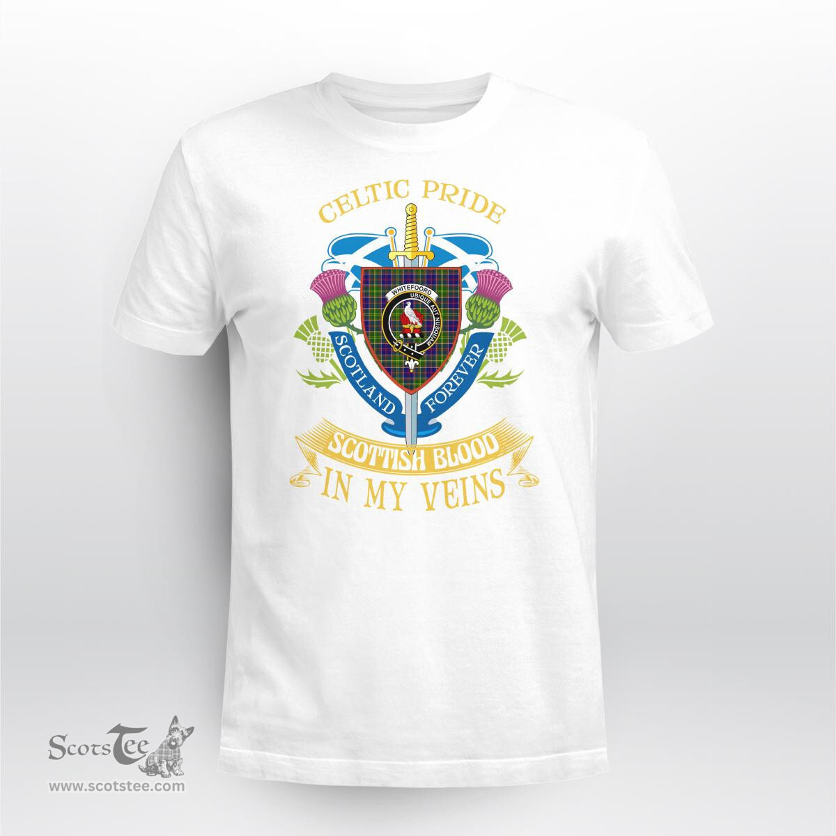 Scottish Whitefoord Scottish Blood In My Veins - Celtic Pride - Scotland Forever Tshirt Scottish Plaid Tartan Plaid - ScotsTee - scotstee.com