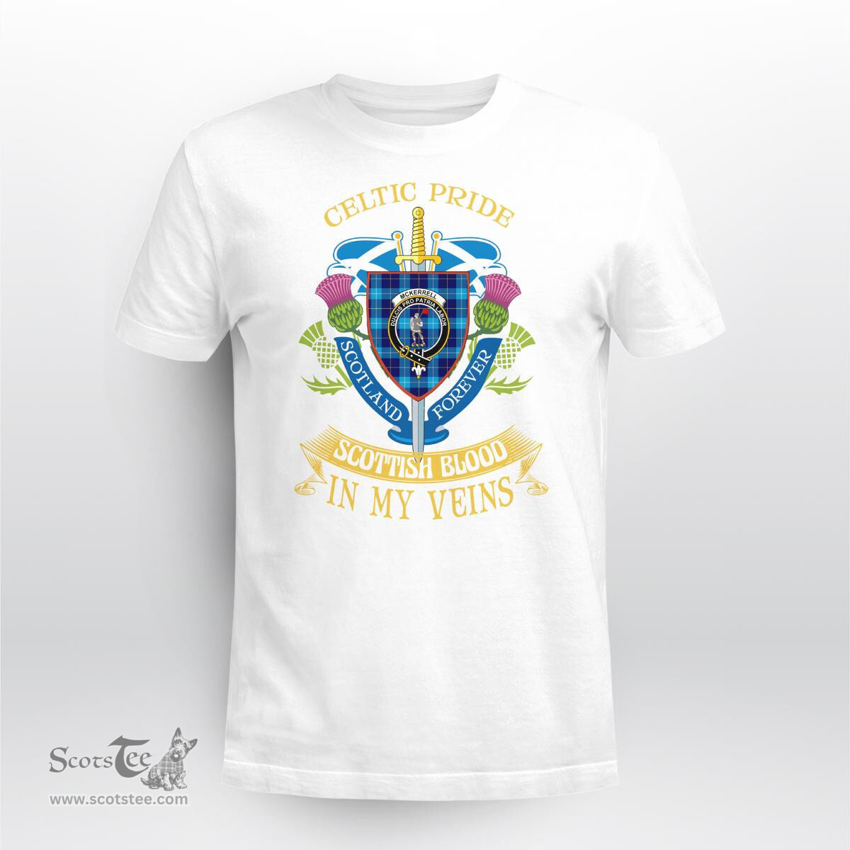 Scottish Mckerrell Scottish Blood In My Veins - Celtic Pride - Scotland Forever Tshirt Scottish Plaid Tartan Plaid - ScotsTee - scotstee.com