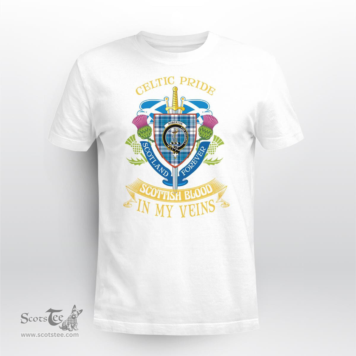 Scottish Roberton Scottish Blood In My Veins - Celtic Pride - Scotland Forever Tshirt Scottish Plaid Tartan Plaid - ScotsTee - scotstee.com