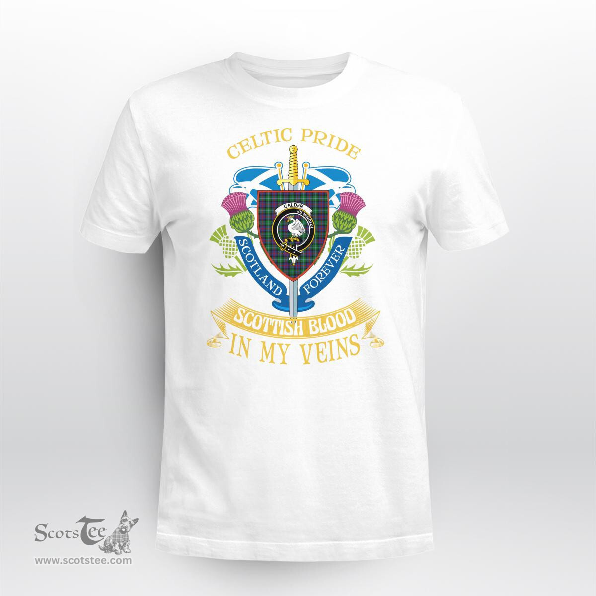 Scottish Calder Calder-campbell Scottish Blood In My Veins - Celtic Pride - Scotland Forever Tshirt Scottish Plaid Tartan Plaid - ScotsTee - scotstee.com