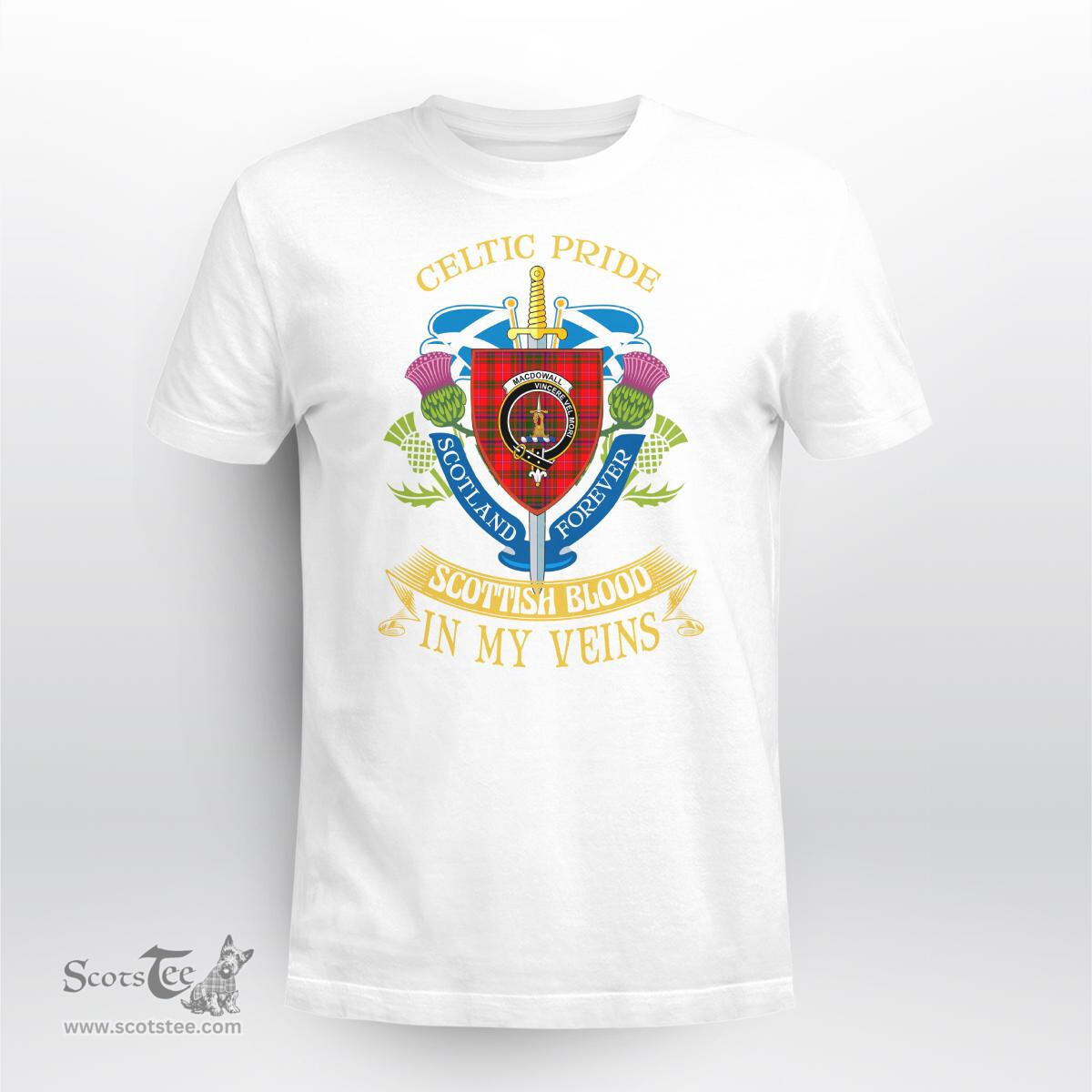 Scottish Macdowall Of Garthland Scottish Blood In My Veins - Celtic Pride - Scotland Forever Tshirt Scottish Plaid Tartan Plaid - ScotsTee - scotstee.com
