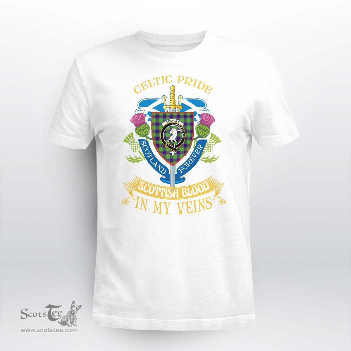 Scottish Colville Scottish Blood In My Veins - Celtic Pride - Scotland Forever Tshirt Scottish Plaid Tartan Plaid - ScotsTee - scotstee.com