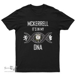 Scottish McKerrell It's In My DNA Family Crest DNA In Me Tartan T Shirt Scottish Plaid Tartan Plaid - ScotsTee - scotstee.com