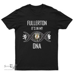 Scottish Fullerton It's In My DNA Family Crest DNA In Me Tartan T Shirt Scottish Plaid Tartan Plaid - ScotsTee - scotstee.com