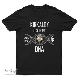 Scottish Kirkaldy It's In My DNA Family Crest DNA In Me Tartan T Shirt Scottish Plaid Tartan Plaid - ScotsTee - scotstee.com