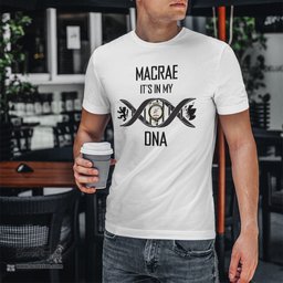 Scottish MacRae It's In My DNA Family Crest DNA In Me Tartan T Shirt Scottish Plaid Tartan Plaid - ScotsTee - scotstee.com