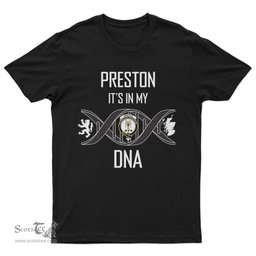 Scottish Preston It's In My DNA Family Crest DNA In Me Tartan T Shirt Scottish Plaid Tartan Plaid - ScotsTee - scotstee.com