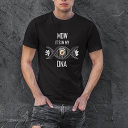 Scottish Mow It's In My DNA Family Crest DNA In Me Tartan T Shirt Scottish Plaid Tartan Plaid - ScotsTee - scotstee.com