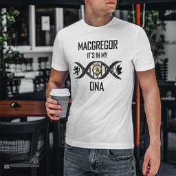 Scottish MacGregor It's In My DNA Family Crest DNA In Me Tartan T Shirt Scottish Plaid Tartan Plaid - ScotsTee - scotstee.com
