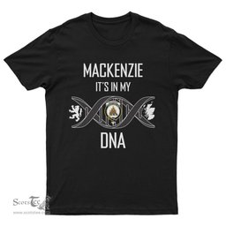 Scottish MacKenzie It's In My DNA Family Crest DNA In Me Tartan T Shirt Scottish Plaid Tartan Plaid - ScotsTee - scotstee.com