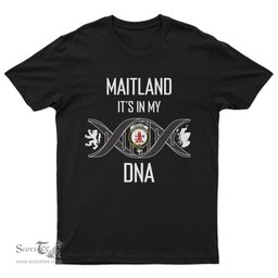 Scottish Maitland It's In My DNA Family Crest DNA In Me Tartan T Shirt Scottish Plaid Tartan Plaid - ScotsTee - scotstee.com