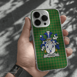 Irish Hanna or O Hanna Coat of Arms Family Crest Ireland Phone Case Irish National Tartan Irish County Phone Case