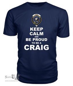 ScotsTee Shop Navy Tartan T Shirts Scottish Craig Clan Keep Calm and Be Proud To Be a Craig T Shirt