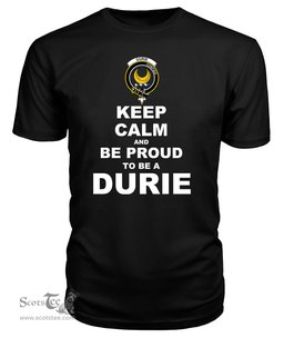 ScotsTee Shop Black Tartan T Shirts Scottish Durie Clan Keep Calm and Be Proud To Be a Durie T Shirt