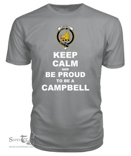 ScotsTee Shop Grey Tartan T Shirts Scottish Campbell Of Breadalbane Clan Keep Calm and Be Proud To Be a Campbell Of Breadalbane T Shirt