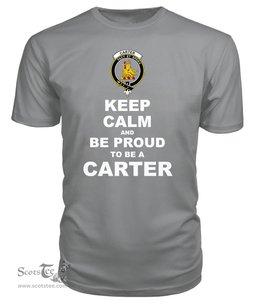 ScotsTee Shop Grey Tartan T Shirts Scottish Carter Clan Keep Calm and Be Proud To Be a Carter T Shirt